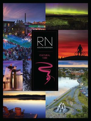 Rouyn-Noranda, Cultural Vibe