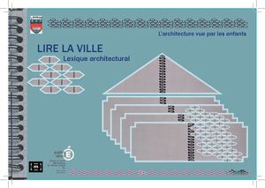 Lire la ville : lexique architectural
