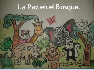 Cuento: La Paz en el Bosque.