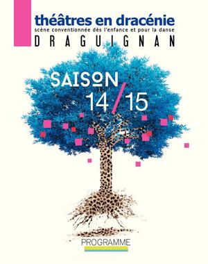 THEATRES EN DRACENIE : SAISON 14/15