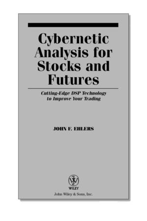 Cybernetic Analysis for Stocks and Futures