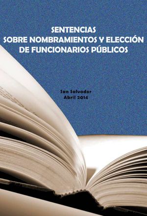 Sentencias Sobre Nombramientos y Elección de Funcionarios Públicos
