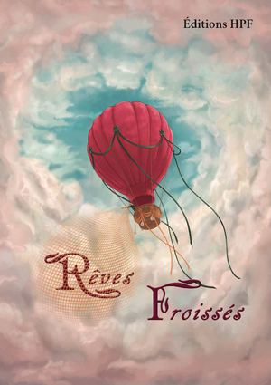 Rêves Froissés - Extraits