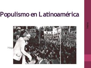 Presentación populismos Latinoamericanos 