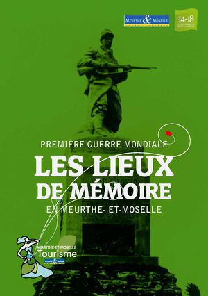 Sites de mémoire - Centenaire de la première guerre mondiale