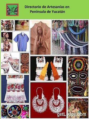 Directorio de artesanías en península de Yucatan
