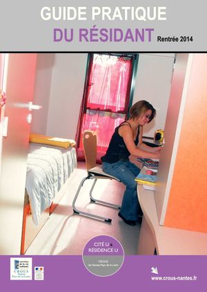 CROUS de Nantes : Guide pratique du résidant - Rentrée 2014