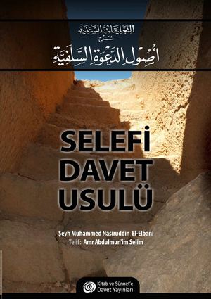 Selefi Davet Usulü / Şeyh el-Elbani