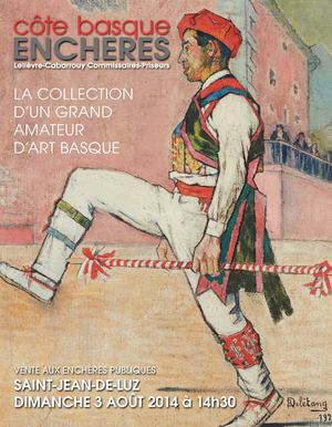 LA COLLECTION D\'UN GRAND AMATEUR D\'ART BASQUE - Dimanche 03 août 2014 à 14:30