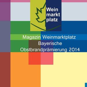 Magazin Weinmarktplatz - Bayerische - Obstbrandprämierung 2014