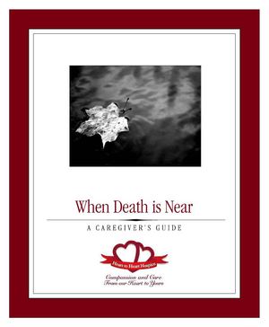 When Death is Near - Heart to Heart Hospice