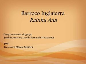 Barroco Inglaterra: Rainha Ana