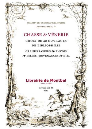 Chasse & vénerie • Choix de 40 ouvrages de bibliophilie