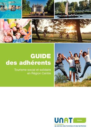 Tourisme pour tous en région Centre - guide des adhérents 2012