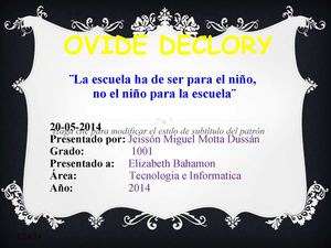 Pedagogo Ovide Decroly - Jeissón Miguel Motta Dussán - 1001