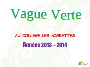 Bilan Vague Verte 2013-2014