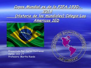 Copa mundial de la FIFA Brasil 2014 historia de los mundiales