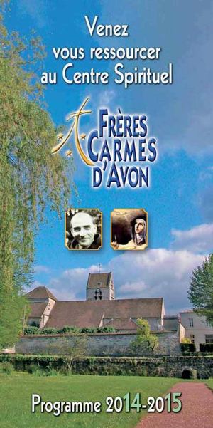 Centre Spirituel des Frères Carmes 2014-2015