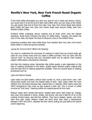 Neville’s New York, New York French Roast Organic Coffee. New York