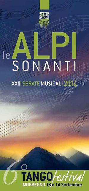 Le alpi sonanti - XXIII Serate Musicali 2014 - 6° Tango Festival