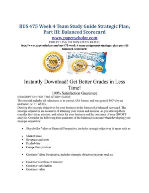 BUS 475 Week 4 Team Study Guide Strategic Plan, Part III Balanced Scorecard