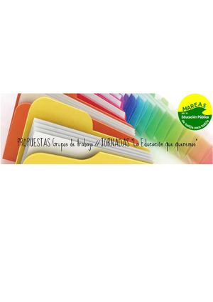 Propuestas grupos de trabajo_Jornadas "La Educación que queremos"