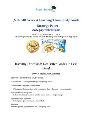 STR 581 Week 4 Learning Team Study Guide Strategy Paper