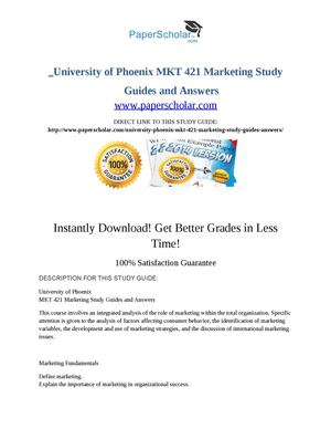 University of Phoenix MKT 421 Marketing Study Guides and Answers