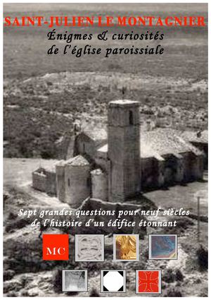 Les énigmes et curiosités de l'église paroissiale de Saint-Julien le Montagnier