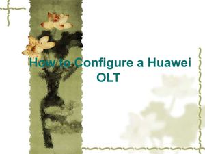 How to Configure a Huawei OLT