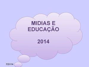 MÍDIAS 2014