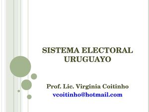Sistema Electoral Uruguayo 