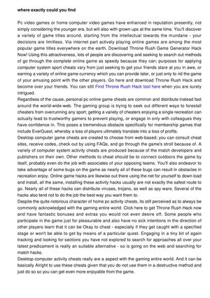 Where is it possible to look for a doing work Throne Rush hack online