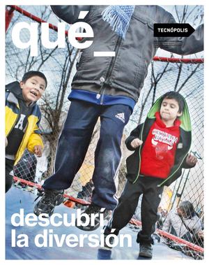 Tecnópolis 2014, QUÉ N°3