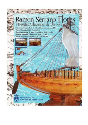 EXPOSICIÓN DE MAQUETAS DE BARCOS DE RAMÓN SERRANO FLORES