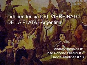 Independencia del virreinato de la plata
