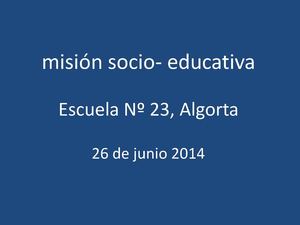 Fotos misión socio educativa a Algorta