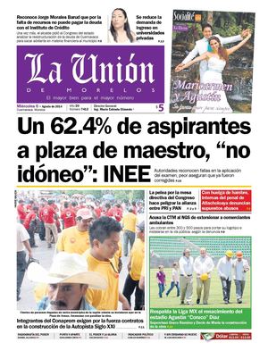 La Unión de morelos 06 Agosto 2014