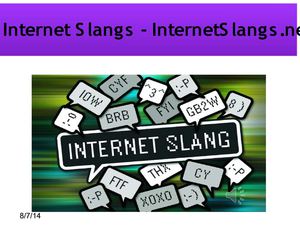 Slang Dictionary - Text Slang, Internet Slang, & Abbreviations at InternetSlangs.net