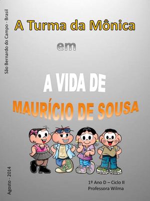 BIOGRAFIA DE MAURÍCIO DE SOUSA