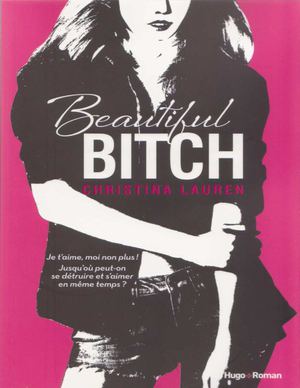 Beautiful Bitch 