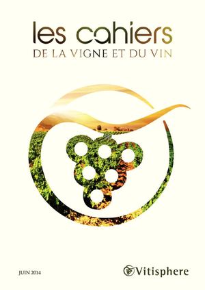 Les cahiers de la vigne et du vin