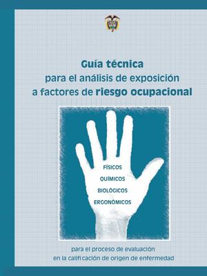 Guía Tecnica de exposición a factores de riesgo ocupacional