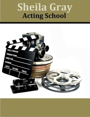 Sheila Gray Acting School