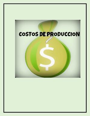 COSTOS DE PRODUCCION