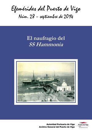 El naufragio del "SS Hammonia". Efemérides del Puerto de Vigo, núm. 28 - septiembre, 2014