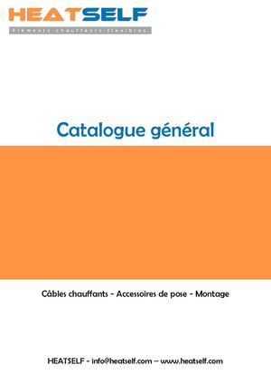 Heatself, câbles chauffants : catalogue général
