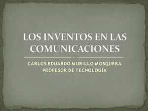 Inventos y caracteristicas