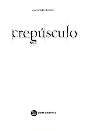 Primeras Páginas de Crepúsculo