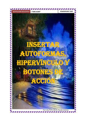INSERTAR HIPERVINCULO, ANIMACIÓN DE OBJETOS Y BOTONES DE ACCIÓN EN POWERPOINT